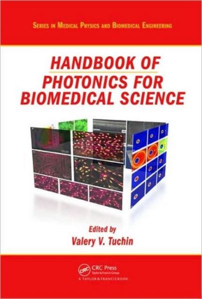 Produktbild: Tuchin, V: Handbook of Photonics for Biomedical Science