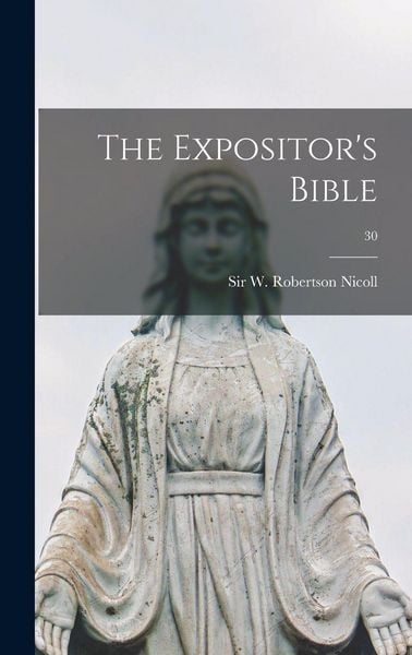 Produktbild: The Expositor's Bible; 30