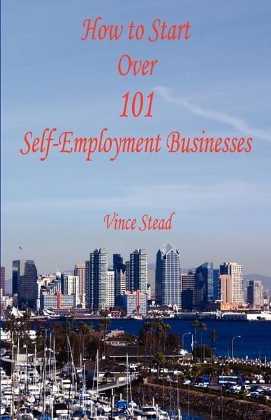 Produktbild: How to Start Over 101 Self-Employment Businesses