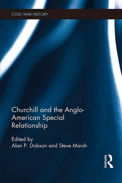 Produktbild: Churchill and the Anglo-American Special Relationship