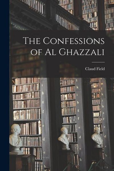 Produktbild: The Confessions of Al Ghazzali
