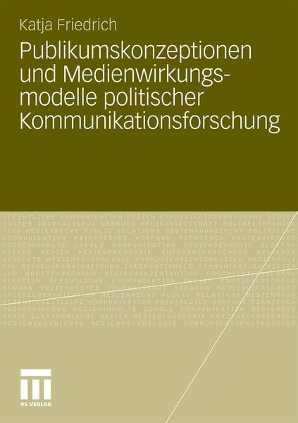 Produktbild: Publikumskonzeptionen und Medienwirkungsmodelle politischer Kommunikationsforschung