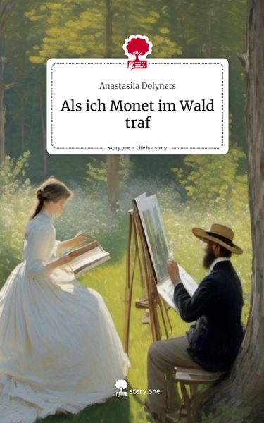 Produktbild: Als ich Monet im Wald traf. Life is a Story - story.one