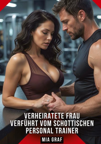 Produktbild: Verheiratete Frau verf&uuml;hrt vom schottischen Personal Trainer