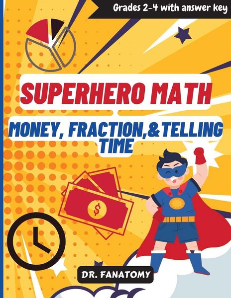 Produktbild: Superhero Math - Money, Fractions, & Telling the Time