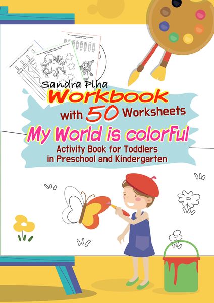 Workbook My World is colorful with 50 Worksheets, Taschenbuch von Sandra Plha, Tredition, 9783384281470