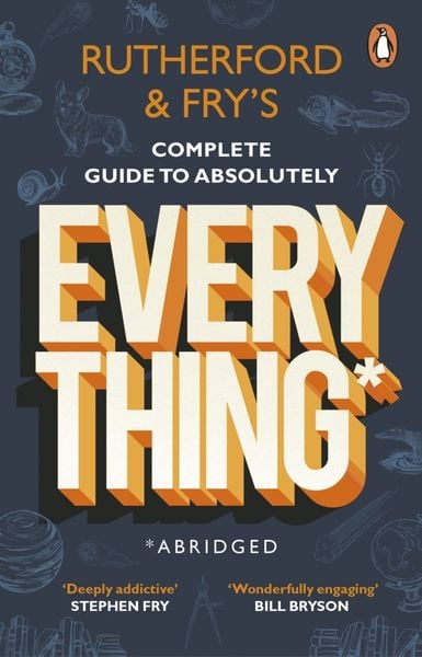 Rutherford and Fry's Complete Guide to Absolutely Everything (Abridged), Taschenbuch von Adam Rutherford,Hannah Fry, Transworld Publ. Ltd UK,