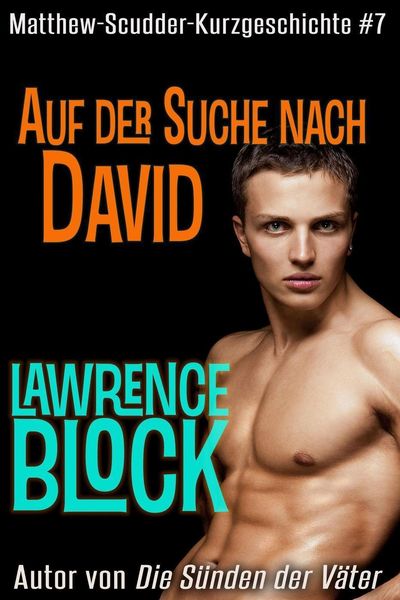 Auf der Suche nach David (Matthew Scudder Kurzgeschichten, #7)