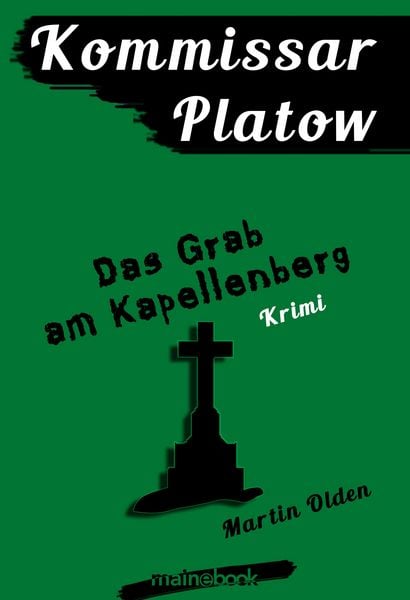 Produktbild: Kommissar Platow, Band 2: Das Grab am Kapellenberg