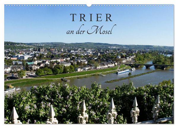 Produktbild: TRIER an der Mosel (Wandkalender 2026 DIN A2 quer), CALVENDO Monatskalender