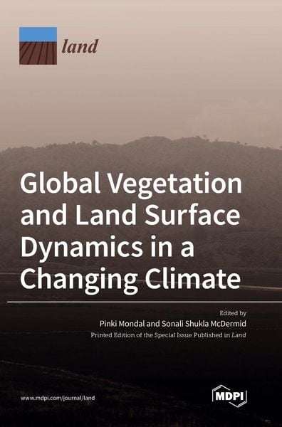 Produktbild: Global Vegetation and Land Surface Dynamics in a Changing Climate