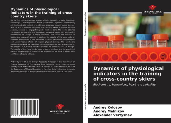 Produktbild: Dynamics of physiological indicators in the training of cross-country skiers