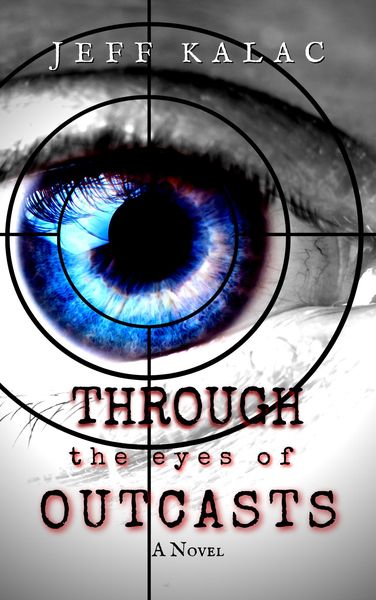 Produktbild: Through the Eyes of Outcasts (The Outcasts Saga, #1)