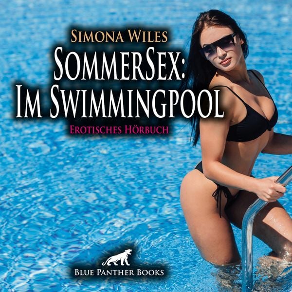 Produktbild: SommerSex: Im Swimmingpool | Erotik Audio Story | Erotisches Hörbuch Audio-CD