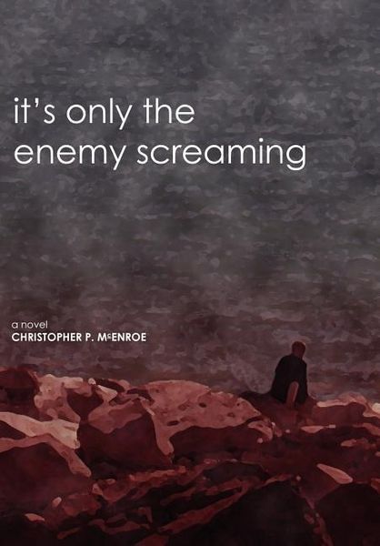 Produktbild: It's Only the Enemy Screaming