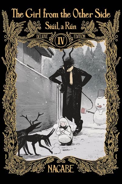 Produktbild: The Girl from the Other Side: Si&uacute;il, a R&uacute;n Deluxe Edition IV (Vol. 10-11+ex Hardcover Omnibus)