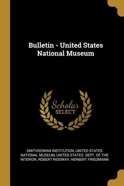 Produktbild: Bulletin - United States National Museum