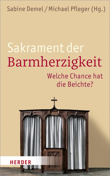 Sakrament der Barmherzigkeit, Gebundene Ausgabe von , Herder, 9783451349614