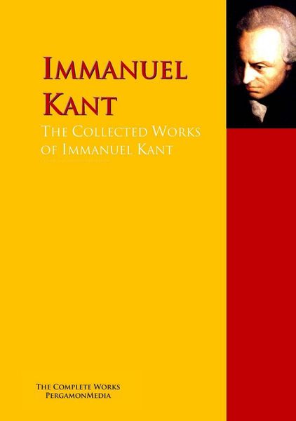 Produktbild: The Collected Works of Immanuel Kant