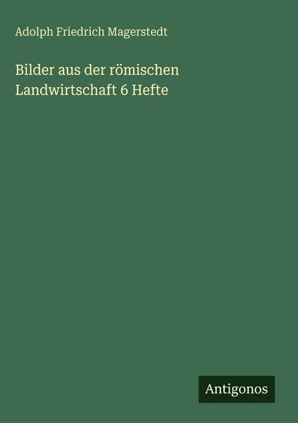 Produktbild: Bilder aus der r&ouml;mischen Landwirtschaft 6 Hefte
