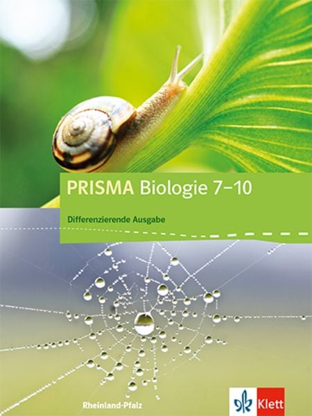 Prisma Biologie 7.-10. Schuljahr - Ausgabe für Rheinland-Pfalz - Differenzierende Ausgabe, Sonstige von , Klett Schulbuchverlag