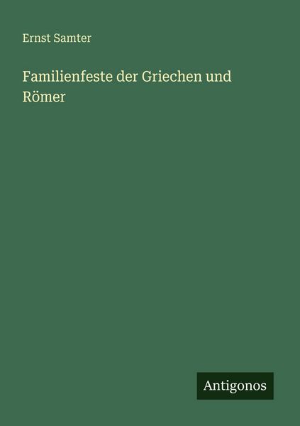Produktbild: Familienfeste der Griechen und R&ouml;mer