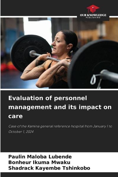 Produktbild: Evaluation of personnel management and its impact on care