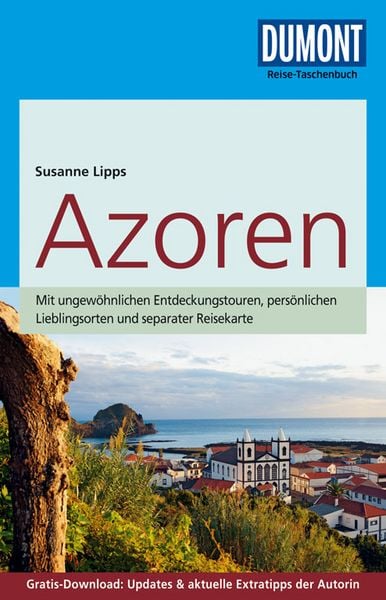 DuMont Reise-Taschenbuch Reiseführer Azoren, Taschenbuch von Susanne Lipps-Breda, DuMont Reiseverlag
