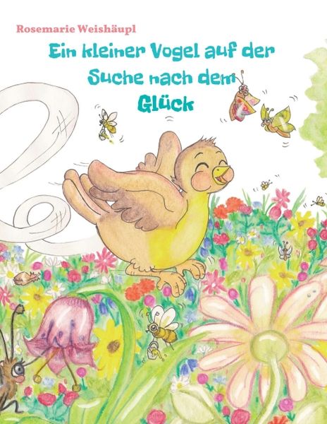 Produktbild: Ein kleiner Vogel auf der Suche nach dem Gl&uuml;ck