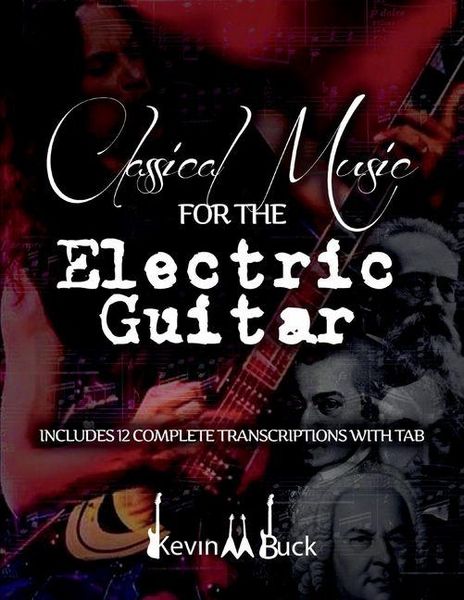 Produktbild: Buck, K: Classical Music for the Electric Guitar