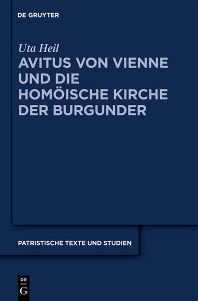 Produktbild: Avitus von Vienne und die hom&ouml;ische Kirche der Burgunder