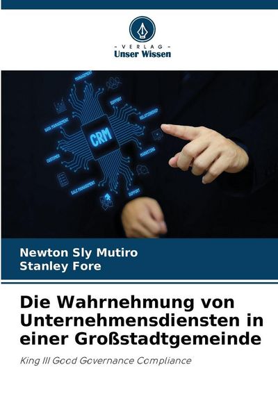 Produktbild: Die Wahrnehmung von Unternehmensdiensten in einer Gro&szlig;stadtgemeinde
