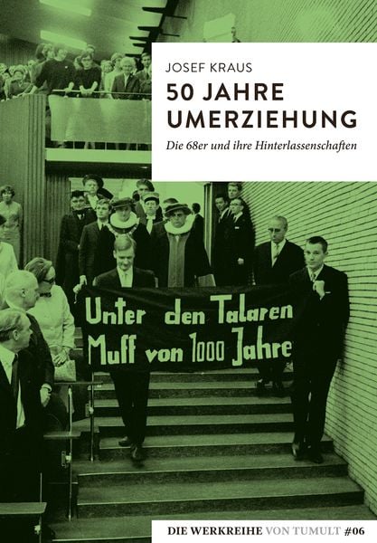 50 Jahre Umerziehung, Paperback von Josef Kraus, Manuscriptum Verlagsbuchhandlung, 978-3-944872-81-0