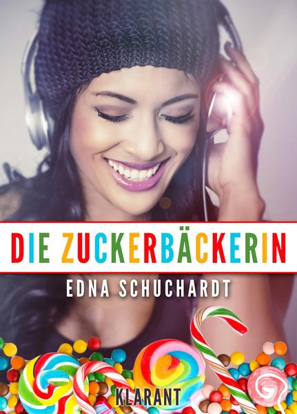 Produktbild: Die Zuckerb&auml;ckerin. Liebesroman