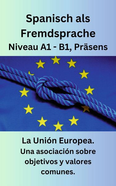 Produktbild: La Uni&oacute;n Europea