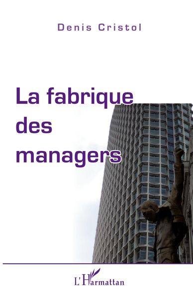 Produktbild: La fabrique des managers