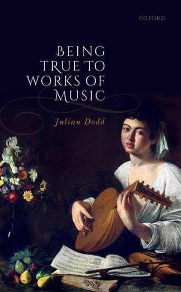 Produktbild: Being True to Works of Music