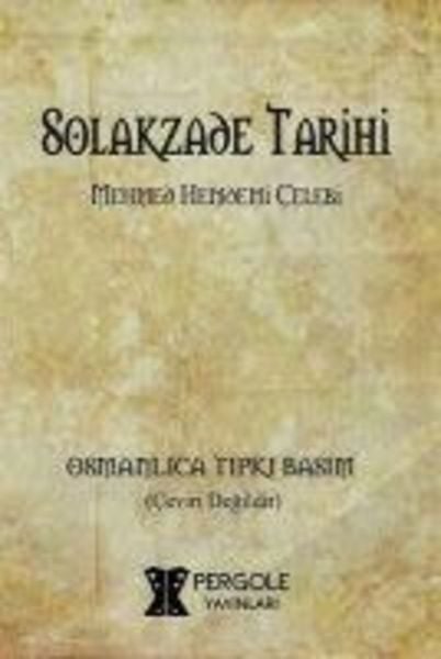 Solakzade Tarihi, Taschenbuch von Solakzade Mehmed Hemdemi celebi, Pergole Yayinlari