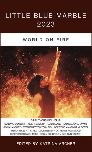 Produktbild: Little Blue Marble 2023: World on Fire