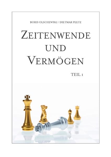 Produktbild: Zeitenwende und Verm&ouml;gen. Chancen &middot; Entscheidungen &middot; Lebensqualit&auml;t. Teil 1: Best&auml;ndig ist allein der Wandel
