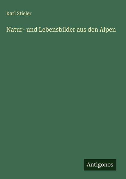 Produktbild: Natur- und Lebensbilder aus den Alpen