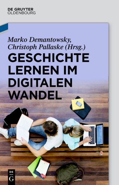 Produktbild: Geschichte lernen im digitalen Wandel