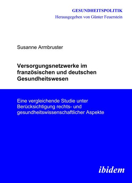 Produktbild: Versorgungsnetzwerke im franz&ouml;sischen und deutschen Gesundheitswesen