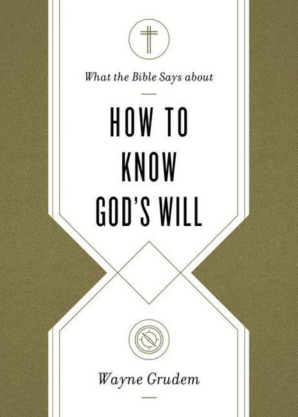 Produktbild: What the Bible Says about How to Know God's Will
