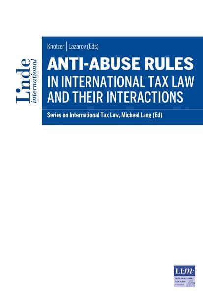Produktbild: Anti-Abuse Rules in International Tax Law and their Interactions