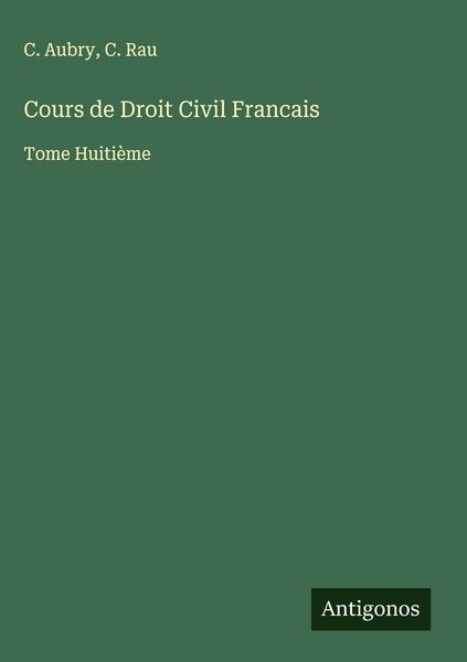 Produktbild: Cours de Droit Civil Francais