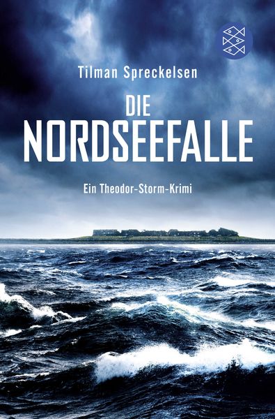 Die Nordseefalle, Taschenbuch von Tilman Spreckelsen, Fischer Taschenbuch Verlag