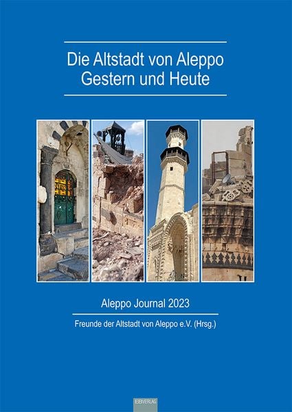 Produktbild: Die Altstadt von Aleppo - Gestern und Heute