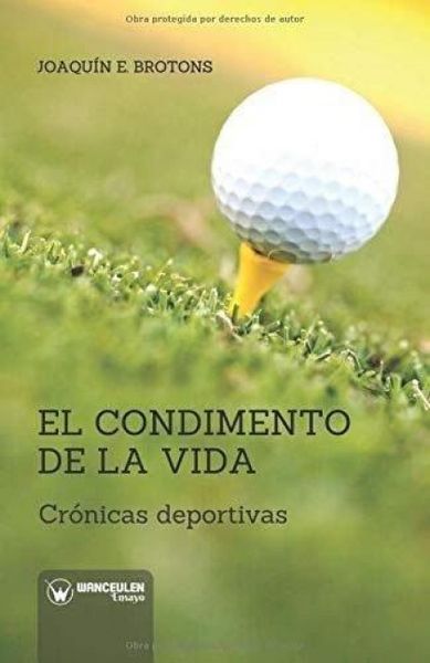 Produktbild: El Condimento de la Vida: Cr&oacute;nicas Deportivas