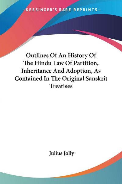 Produktbild: Jolly, J: Outlines Of An History Of The Hindu Law Of Partiti